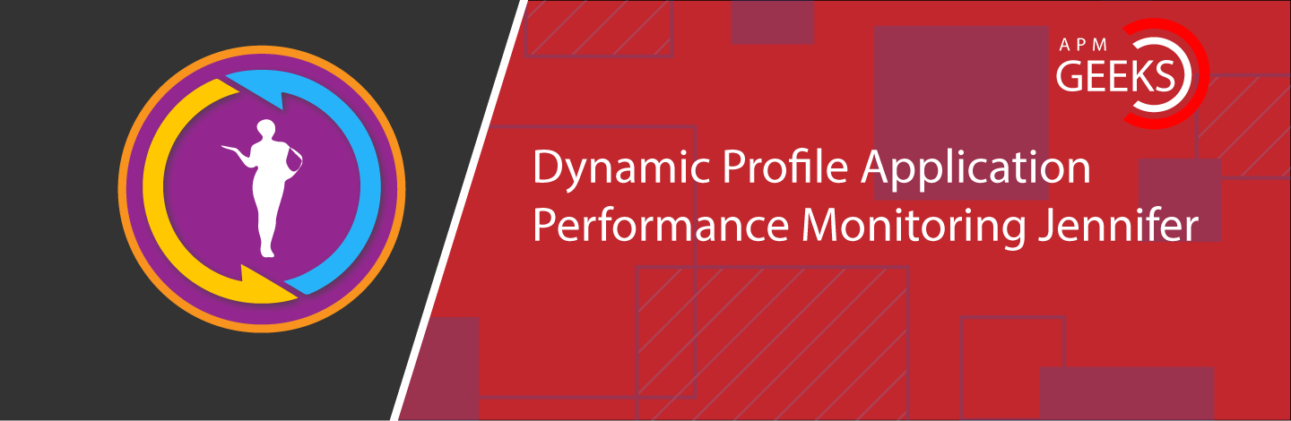 Performance Monitoring Jennifer